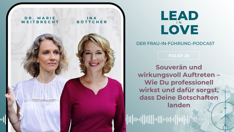 souverän Auftreten Lead in Love Dr. Marie Weitbrecht Ina Böttcher